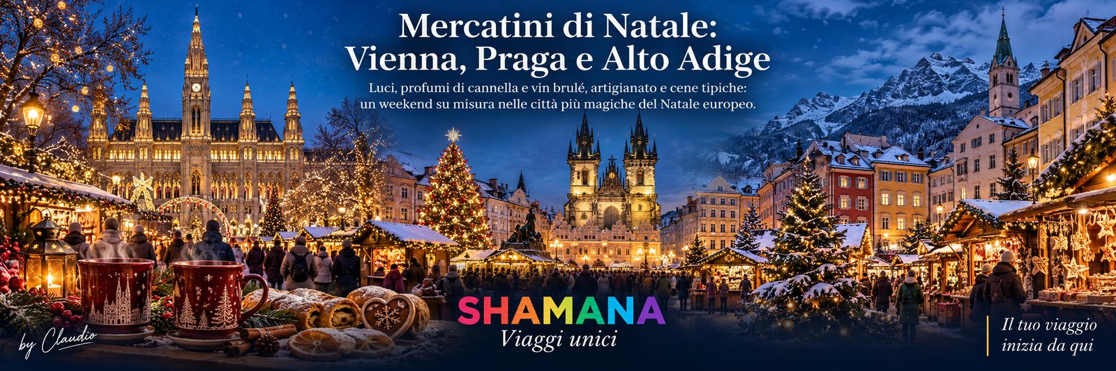 Mercatini di Natale: Vienna, Praga e Alto Adige – Shamana Viaggi unici